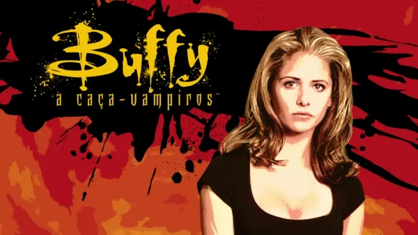 thumbnail - Buffy: A Caça-Vampiros