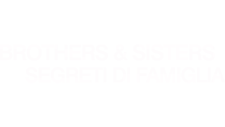 Brothers & Sisters - Segreti di famiglia