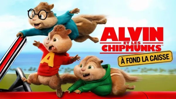 thumbnail - Alvin et les Chipmunks : à fond la caisse