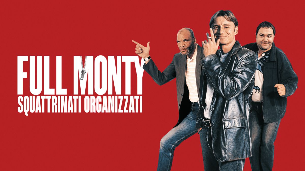 Full Monty Squattrinati organizzati Disney+