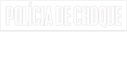 Polícia de Choque