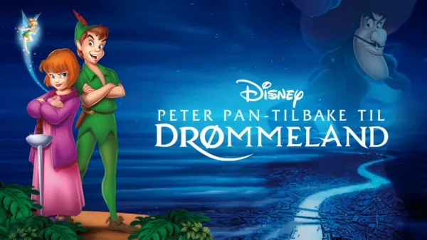 thumbnail - Peter Pan - Tilbake til Drømmeland