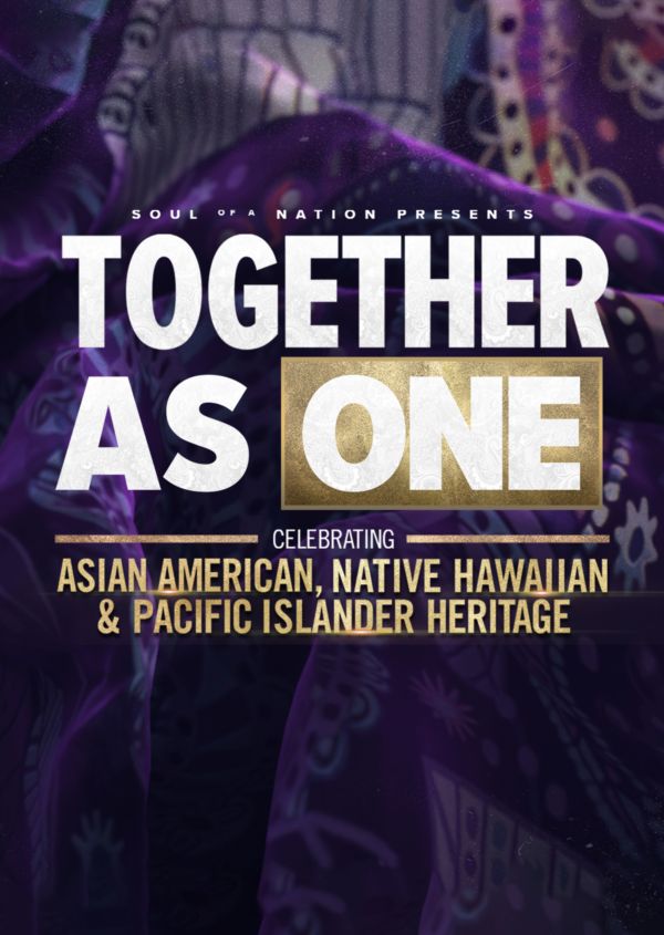 Together as One: Celebrating Asian American, Native Hawaiian and Pacific Islander Heritage