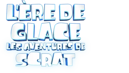 L'Ère De Glace : Les aventures de Scrat