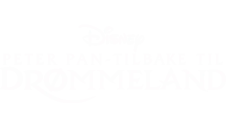 Peter Pan - Tilbake til Drømmeland