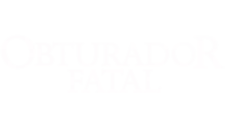 Obturador Fatal