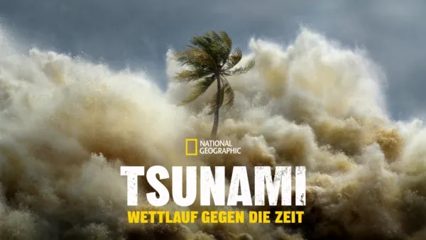 thumbnail - Tsunami: Wettlauf gegen die Zeit