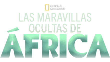 Las maravillas ocultas de África