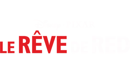 Le Rêve de Red (Red's Dream)