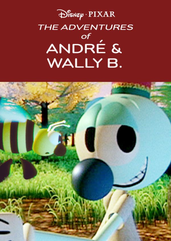 The Adventures of André & Wally B.