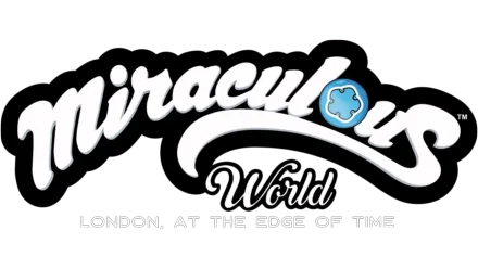 Miraculous World, London: At the Edge of Time