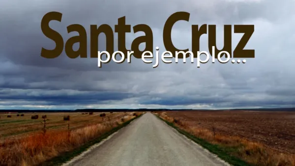 thumbnail - Santa Cruz...Por Ejemplo