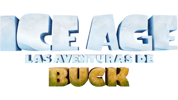 Ice Age: las aventuras de Buck