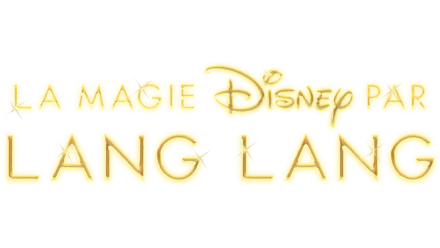 La magie Disney par Lang Lang
