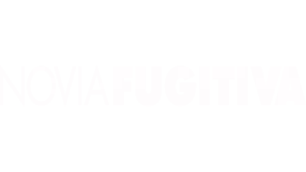 Novia Fugitiva