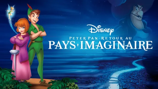 thumbnail - Peter Pan : Retour au pays imaginaire (Peter Pan: Return to Never Land)