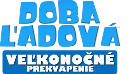 Doba ľadová: Veľkonočné prekvapenie