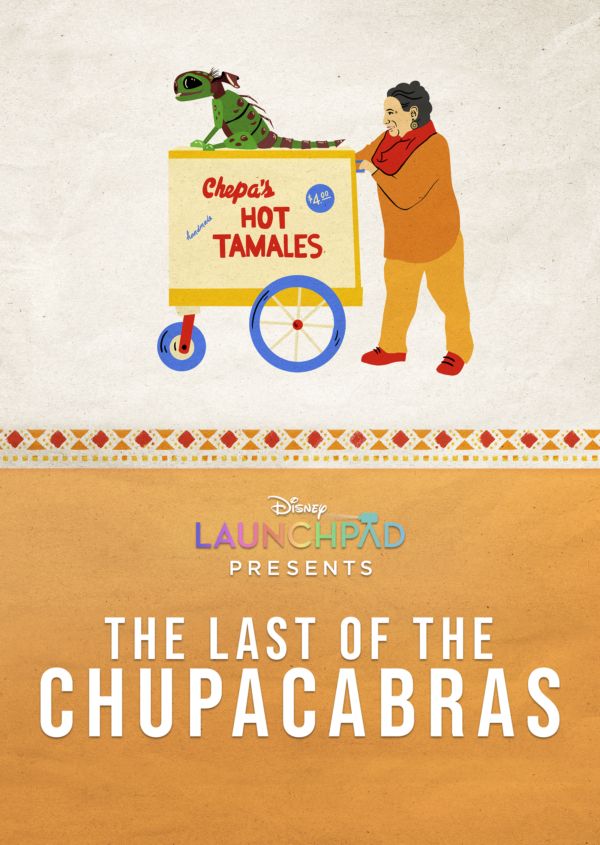 The Last of the Chupacabras on Disney+ UK