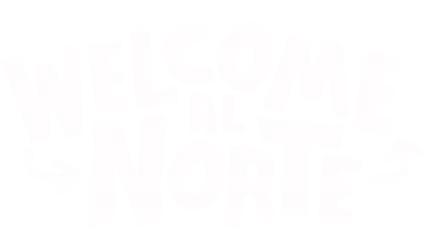 Welcome al Norte