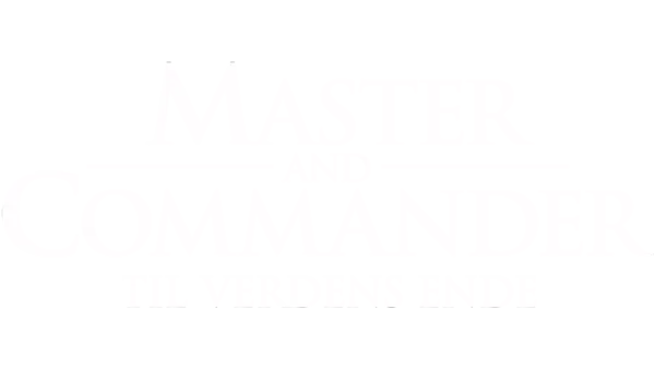 Master and Commander: Til verdens ende