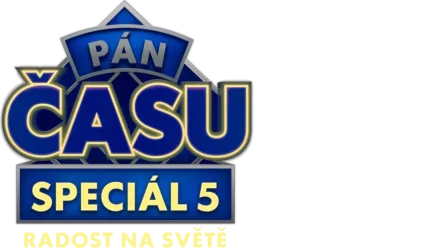 Pán času: Radost na světě