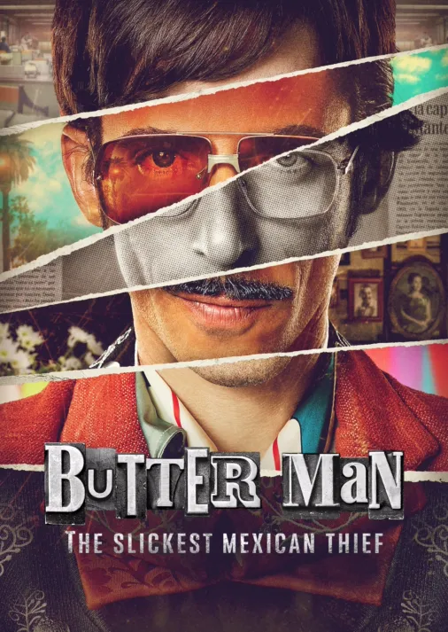 Watch Butter Man The Slickest Mexican Thief Full episodes Disney+