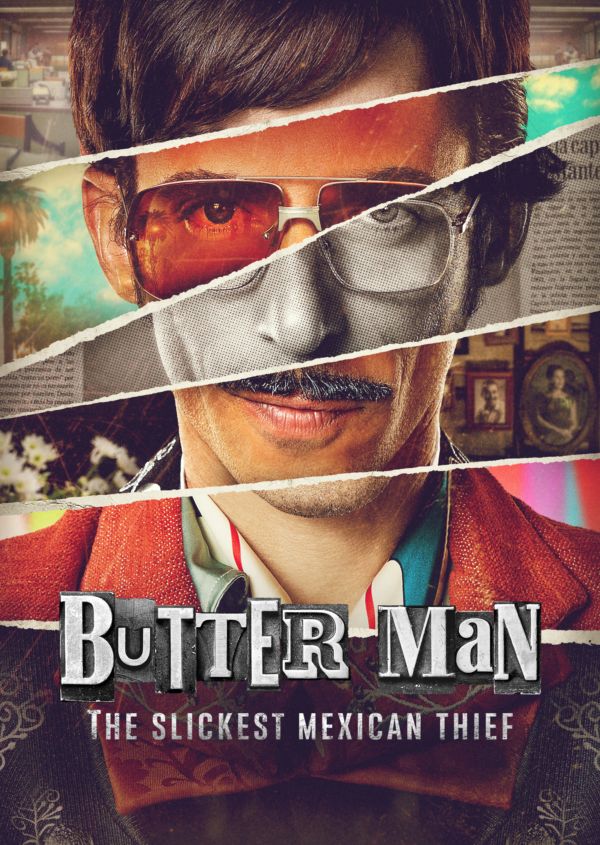 Butter Man: The Slickest Mexican Thief on Disney+ ES