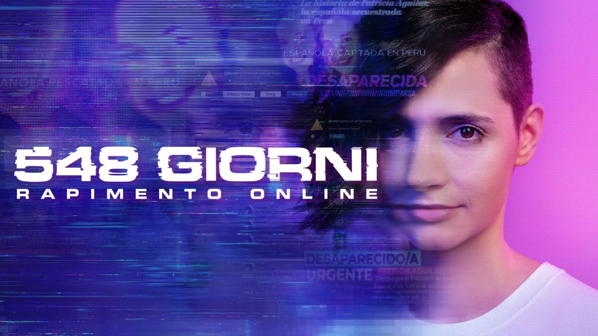 548 Giorni: Rapimento online in streaming - Quootip