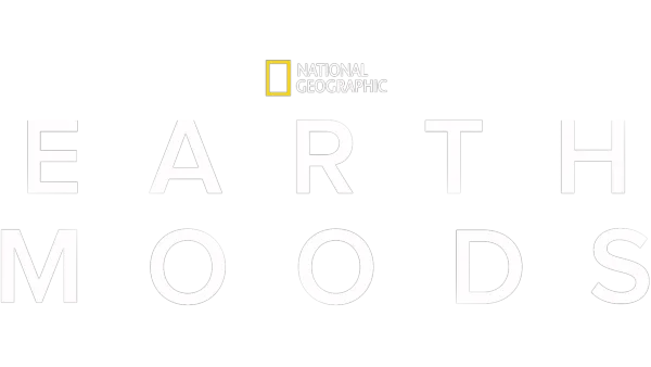 National Geographic: Earth Moods