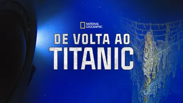 thumbnail - De volta ao Titanic