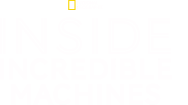 Inside Incredible Machines