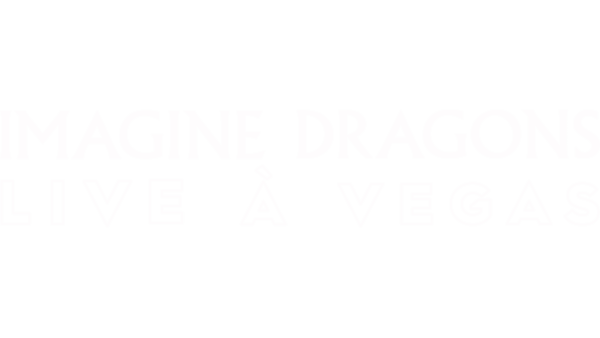 Imagine Dragons : Live à Vegas