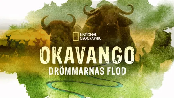 thumbnail - Okavango: Drömmarnas flod