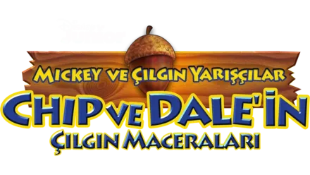 Mickey ve Çılgın Yarışçılar: Chip ve Dale'in Çılgın Maceraları