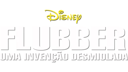 Flubber: Uma Invenção Desmiolada