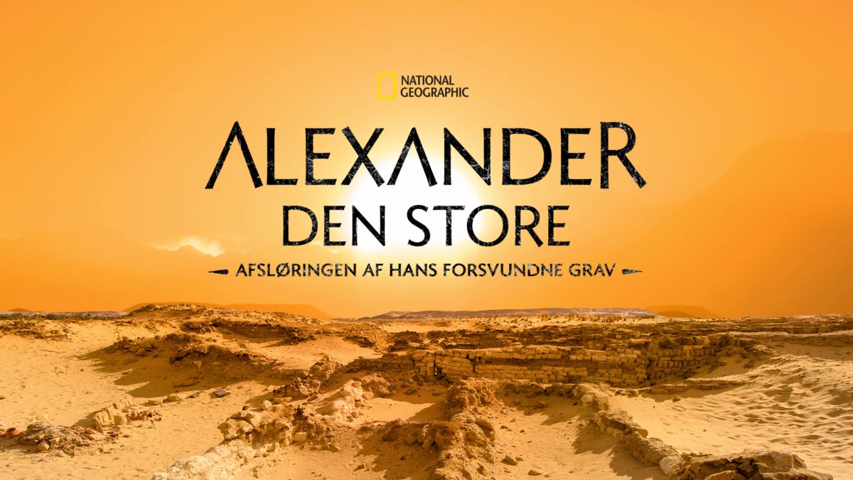 Alexander Den Store Afsløringen af hans forsvundne grav Disney+