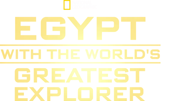 Egypt With The World's Greatest Explorer