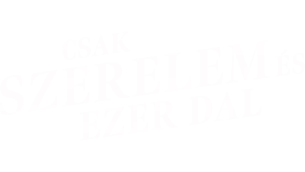 Csak szerelem és ezer dal