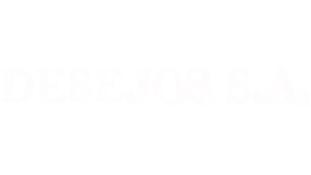 Desejos S.A.