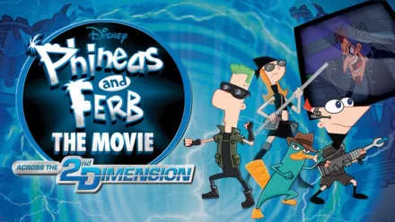 thumbnail - Phineas and Ferb the Movie : Across the 2nd Dimension