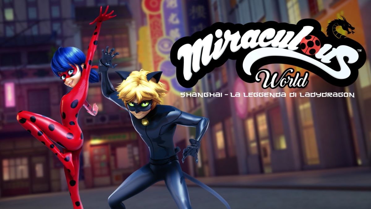 Miraculous World Shanghai La Leggenda Di Ladydragon