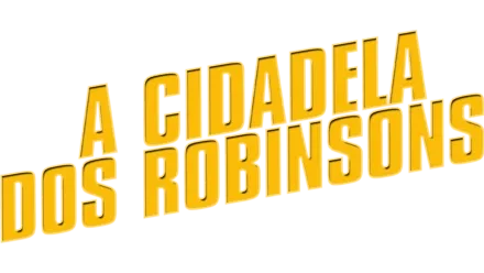 A Cidadela dos Robinsons