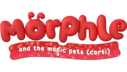 Morphle and the Magic Pets (Corti)