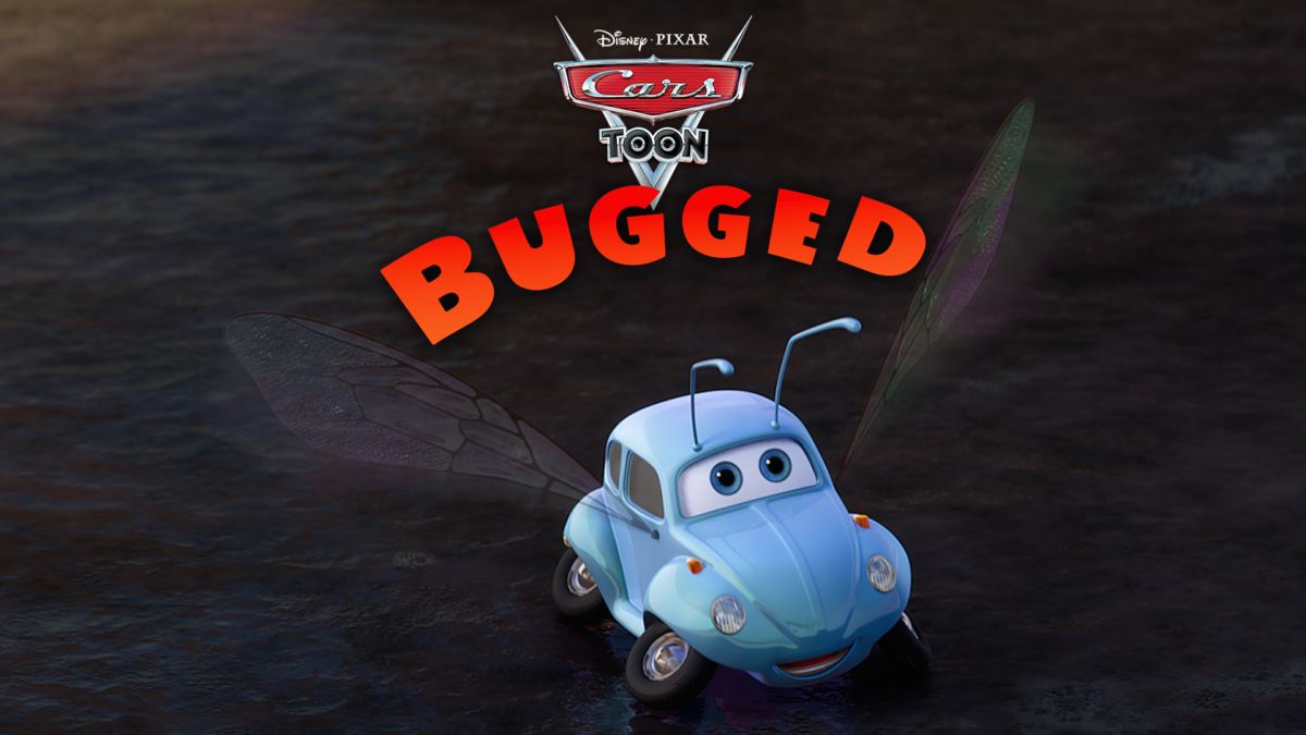 Watch Cars Toons Bugged Disney