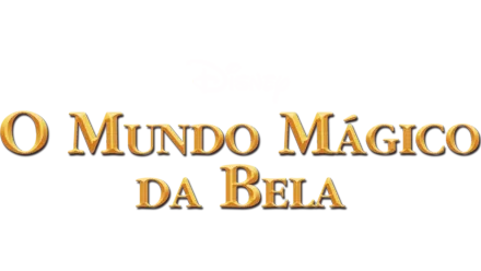 A Bela e Fera: O Mundo Mágico de Bela