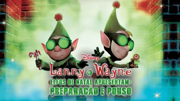 thumbnail - Lanny e Wayne Elfos de Natal Apresentam: Preparação e Pouso