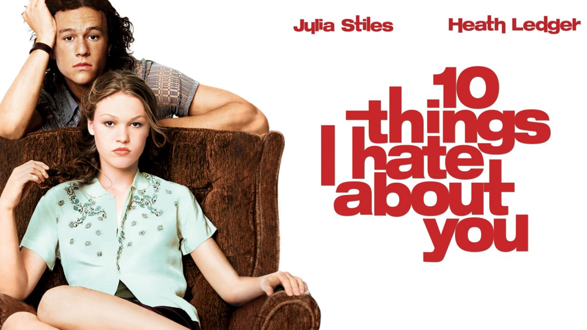 10 Things I Hate about You