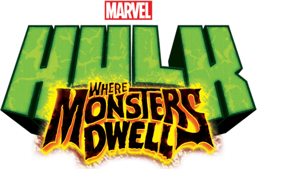 Marvel's Hulk: Where Monsters Dwell