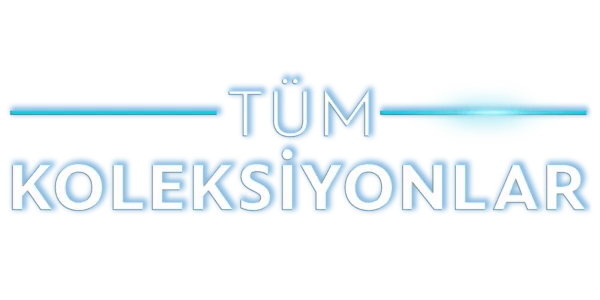 Tüm Koleksiyonlar