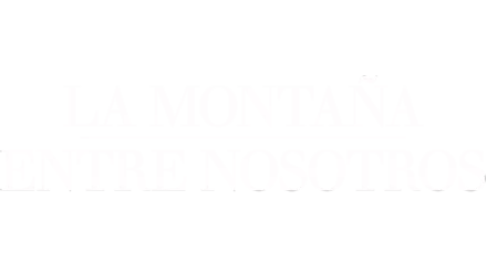 La montaña entre nosotros